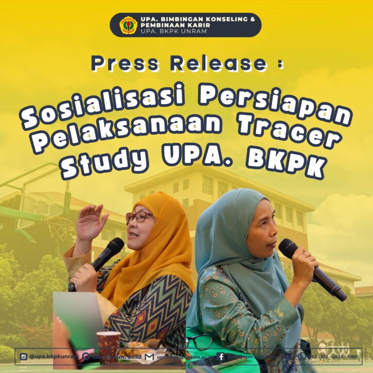Press Release: Sosialisasi Persiapan Pelaksanaan Tracer Study UPA. BKPK Unram